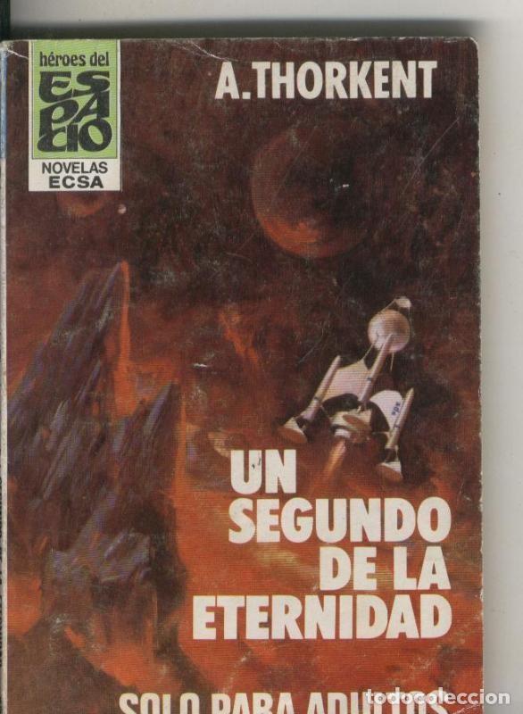 books: Heroes del Espacio numero 110: Un segundo de la eternidad - A. Thorkent