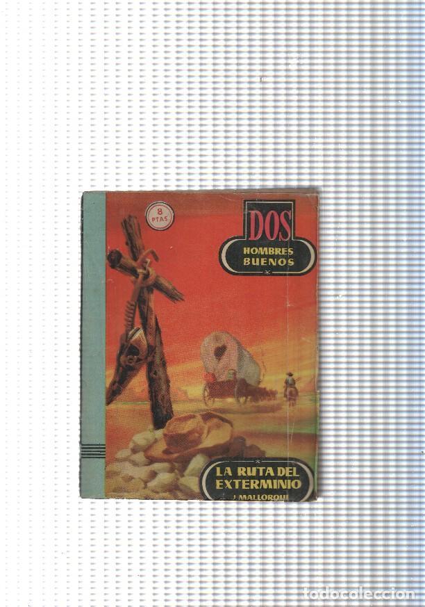 B&uuml;cher: Dos Hombres Buenos num.44: La ruta del exterminio - J. Mallorqui