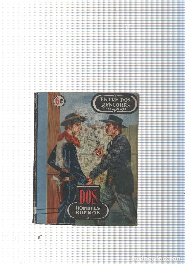 B&uuml;cher: Dos Hombres Buenos num.16: Entre dos rencores - J. Mallorqui
