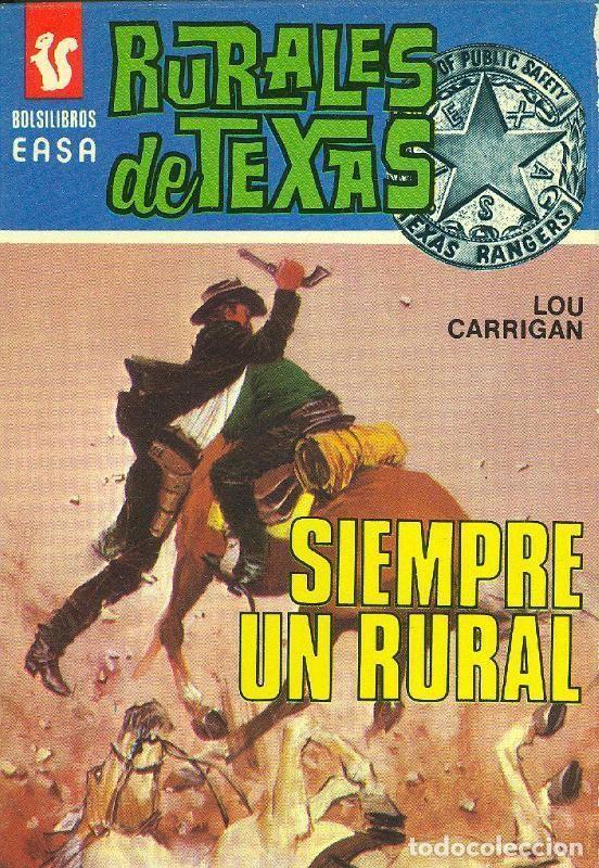 Libri di seconda mano: Rurales de Texas numero 62: Siempre un rural - Lou Carrigan