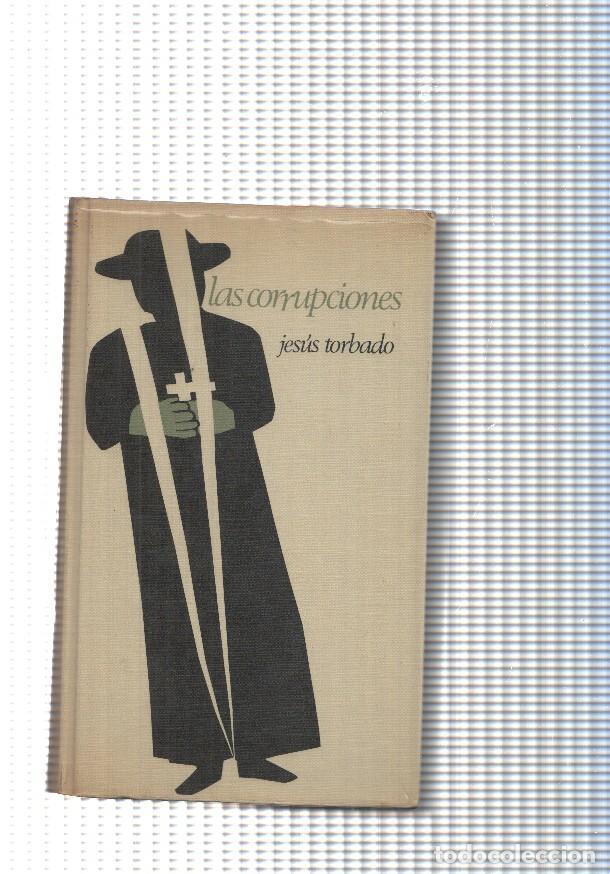 Libros: Las corrupciones - Jesus Torbado - Foto 1