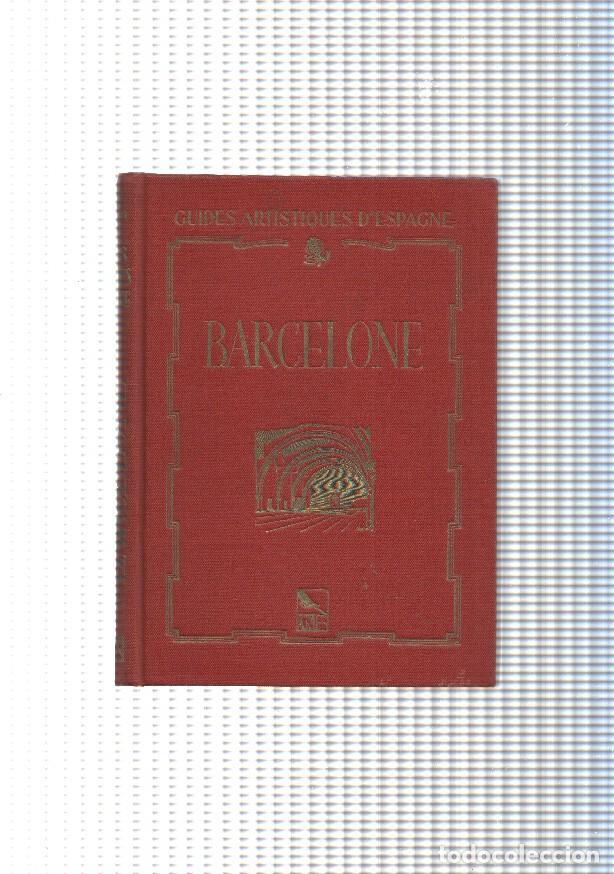 Libros: Guides artistiques d Espagne : Barcelone - Varios - Foto 1