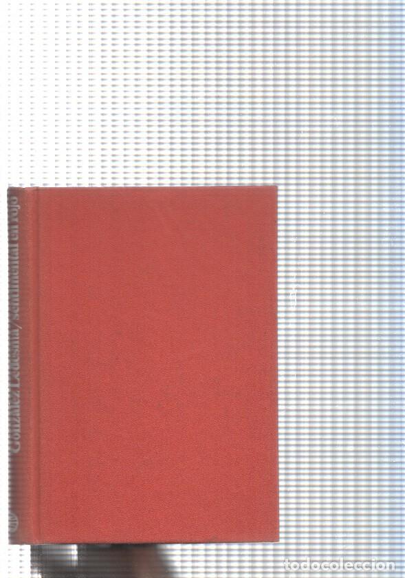 Libros: Autores espa&ntilde;oles e hispanoamericanos: Cronica sentimental en rojo - Francisco Gonzalez Ledesma