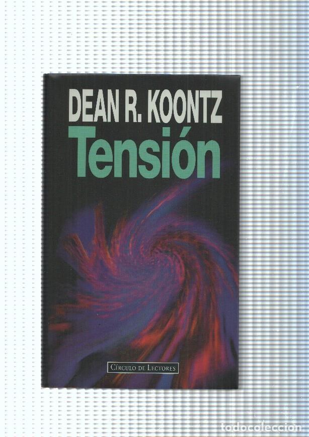 Libros: Circulo de Lectores: Tension - Dean R. Koontz - Foto 1