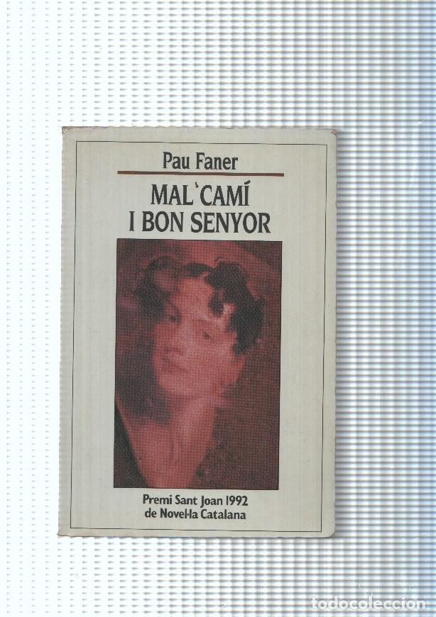 B&uuml;cher: Mal cami i bon senyor - Pau Faner