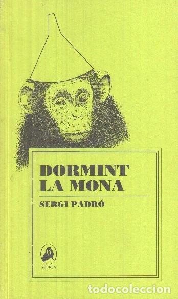 Libros: Dormint la mona - Sergi Padr&oacute; - Foto 1
