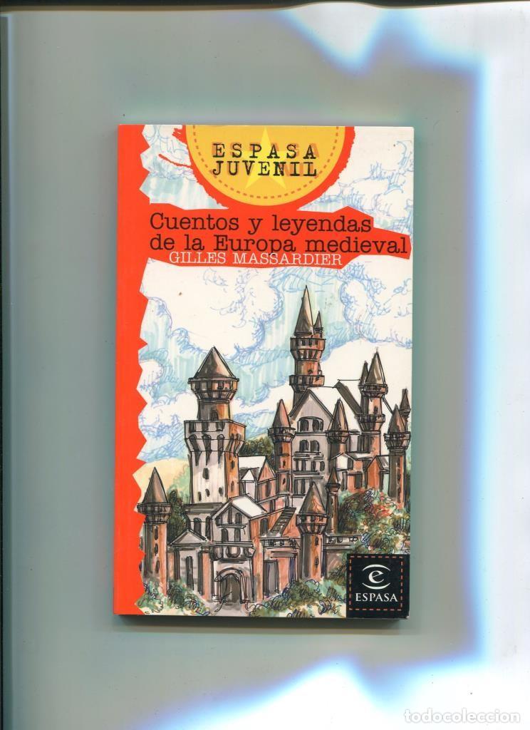 books: Espasa Juvenil numero 144: Cuentos y leyendas de la Europa medieval - Gilles Massardier