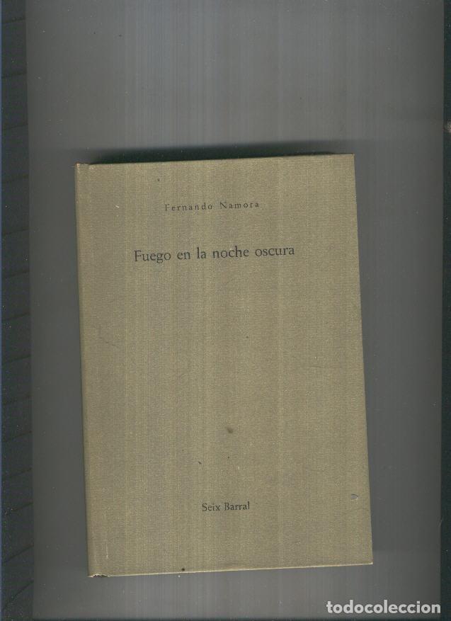 Libri di seconda mano: Fuego en la noche oscura - Fernando Namora