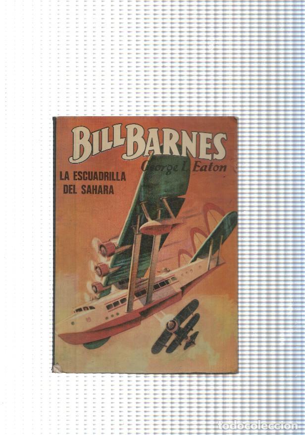 Libri di seconda mano: Bill Barnes num. 04: La escuadrilla del Sahara - George L-Eaton