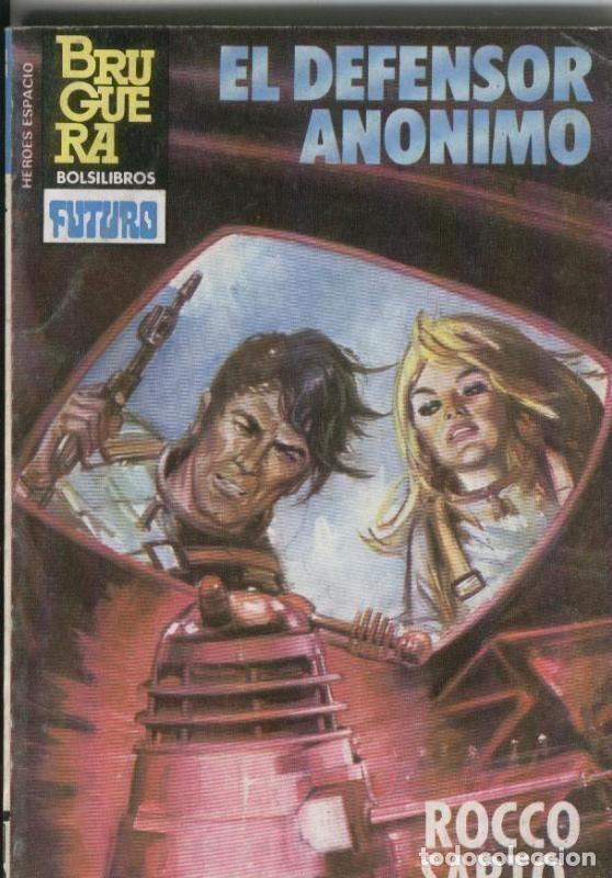 B&uuml;cher: Coleccion Heroes del espacio numero 196: El defensor anonimo - Rocco Sarto