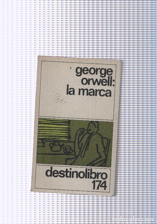 Libros: Destinolibro numero 174: La marca - George Orwell - Foto 1
