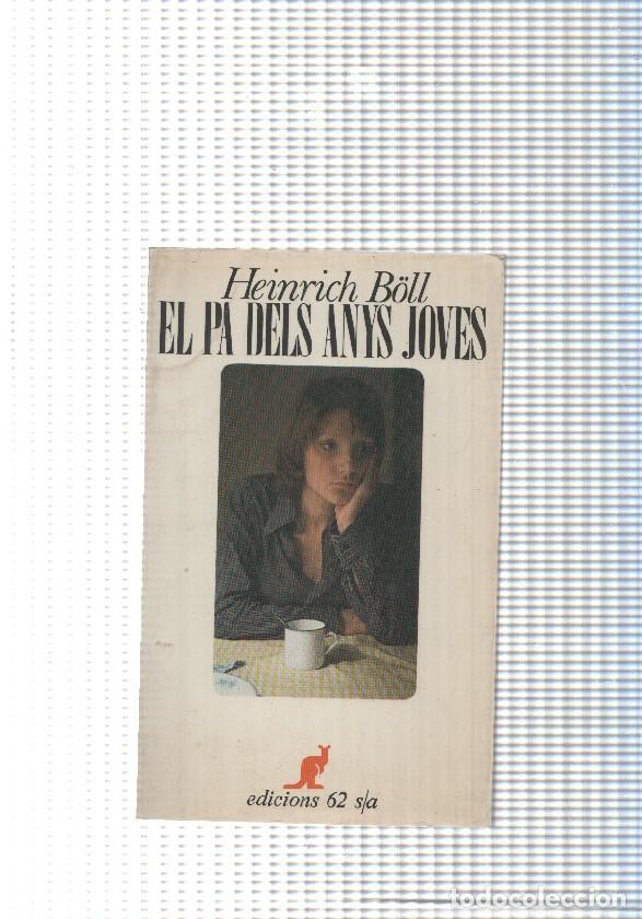 books: Col leccio universal de butxaca El Cangur, num. 02: El pa dels anys joves - Heinrich Boll