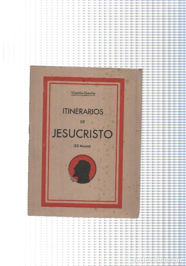Livros em segunda m&atilde;o: Itinerarios de Jesucristo ( 25 mapas ) - P. Remigio Vilari&ntilde;o