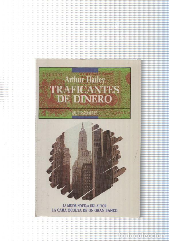 Libros: Traficantes de dinero - Arthur Hailey - Foto 1