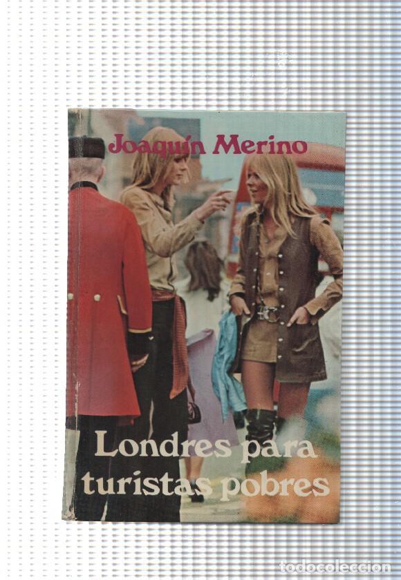 Libri di seconda mano: Novela y documento: Londres para turistas ricos( con roto en el lomo ) ( cuarta edicion 1973 ) - Joa