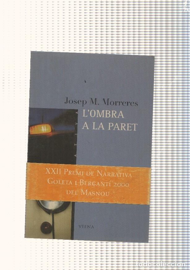 Libros: L ombra a la paret - Josep M. Morreres - Foto 1
