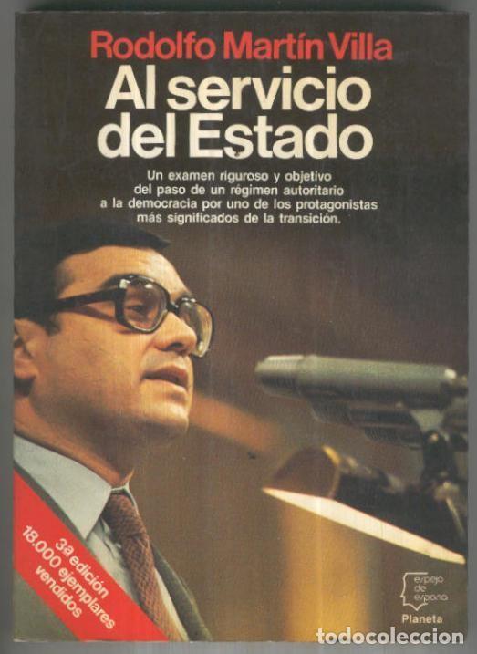 books: Espejo de Espa&ntilde;a numero 098: Al servicio del Estado (tercera edicion) - Rodolfo Martin Villa