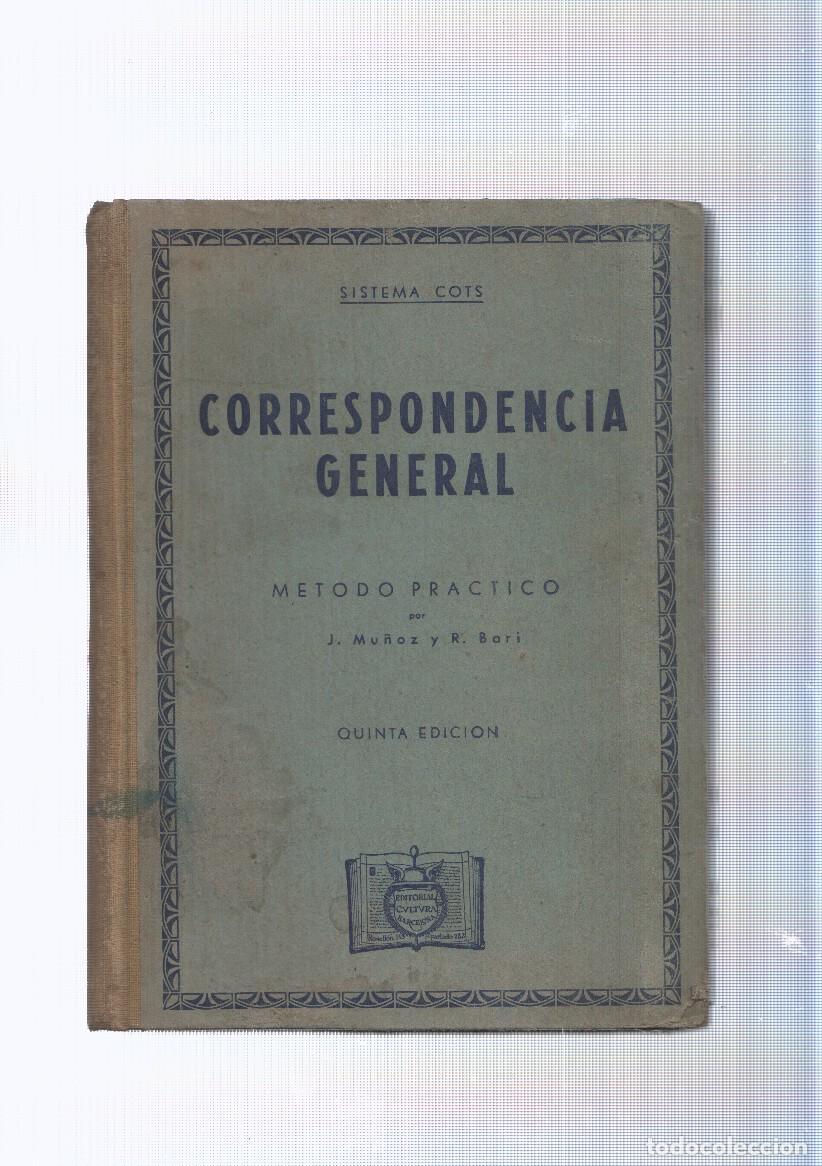Libri di seconda mano: Correspondencia general. Metodo practico - J. Mu&ntilde;oz y R. Bori