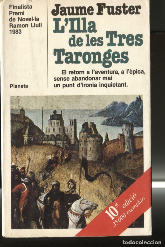 Libri di seconda mano: L'illa de les tres Taronges (10 edicion) - Jaume Fuster