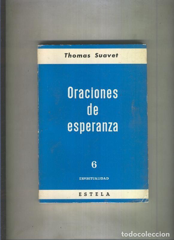 Libri di seconda mano: Espiritualidad numero 006: Oraciones de esperanza - Thomas Suavet