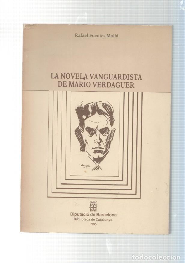 Libri di seconda mano: La novela vanguardista de Mario Verdaguer - Rafael Fuentes Molla