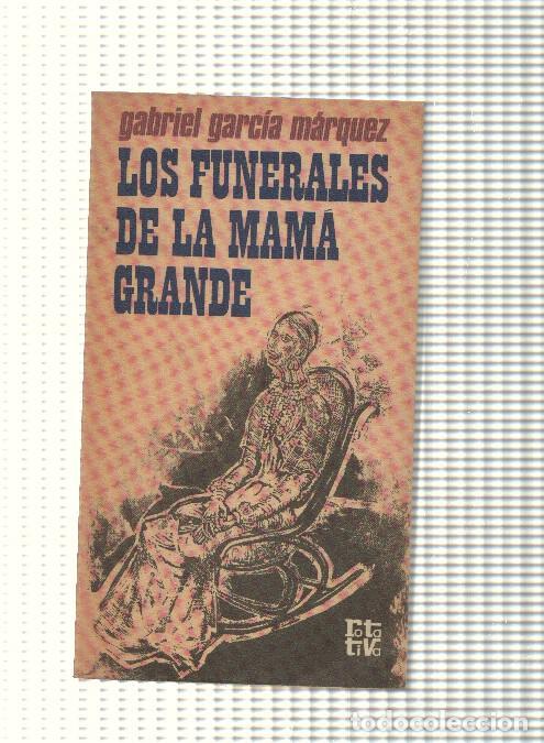B&uuml;cher: Coleccion Rota Tiva: Los funerales de la mama grande - Gabriel Garcia Marquez