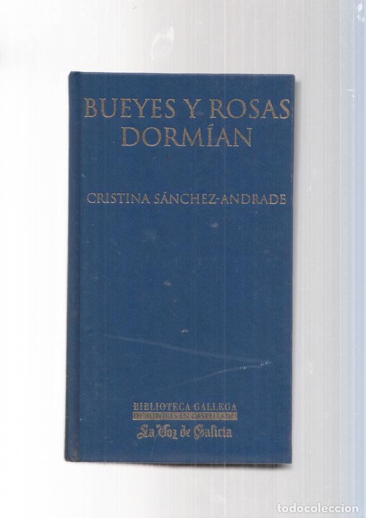 B&uuml;cher: Bueyes y rosas dormian - Cristina Sanchez Andrade