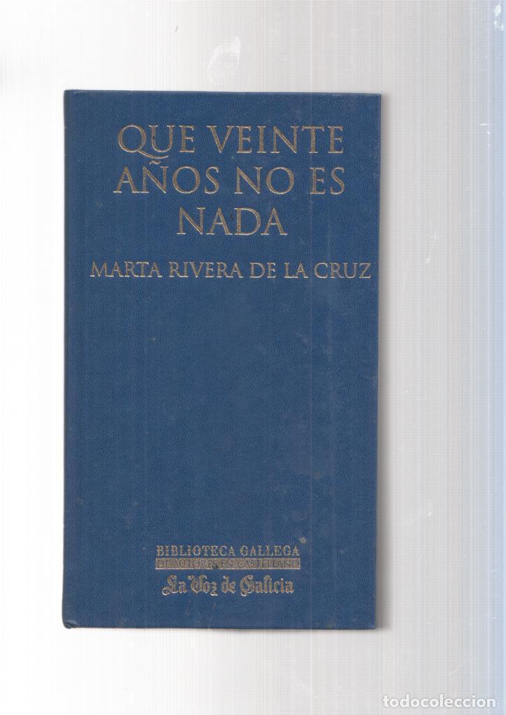 Libri di seconda mano: Que veinte a&ntilde;os no es nada - Marta Rivera de la Cruz