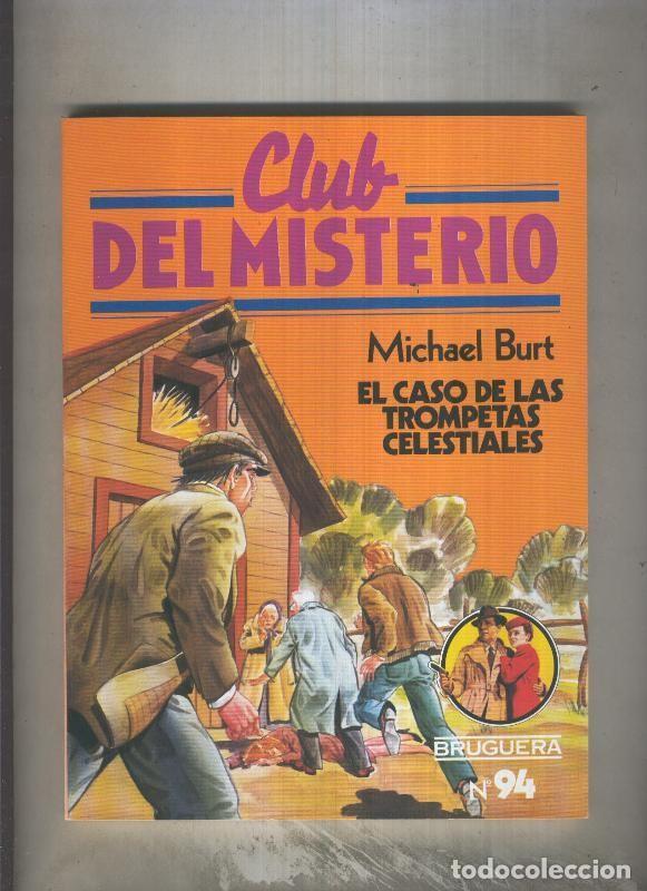 books: Bruguera: Club del Misterio numero 094: El caso de las trompetas celestiales - Michael Burt