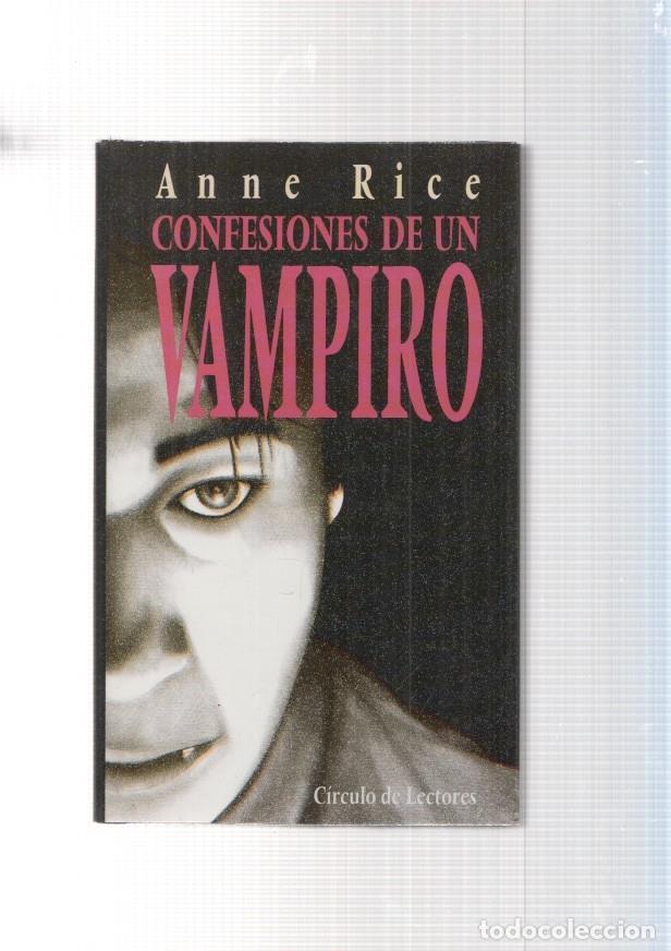 Libros: Confesiones de un vampiro - Anne Rice - Foto 1