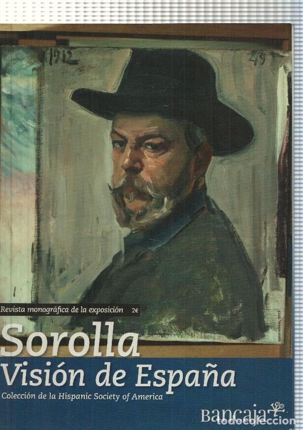 Libri di seconda mano: Revista monografica de la exposicion: Sorolla. Vision de Espa&ntilde;a - varios