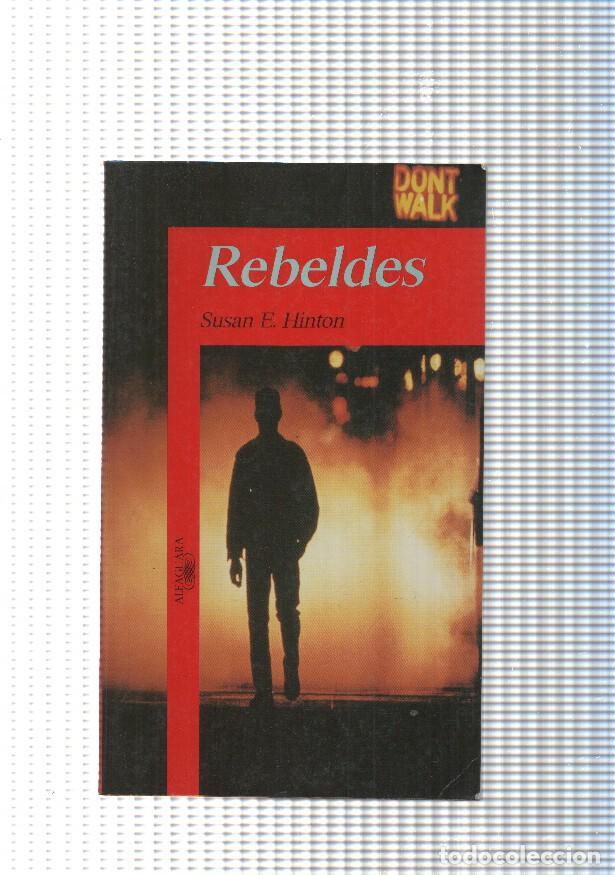 Libros: Rebeldes - Susan E. Hinton - Foto 1