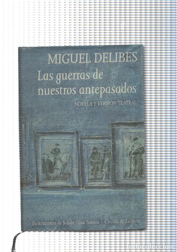 Libros: Las guerras de nuestros antepasados - Miguel Delibes - Foto 1