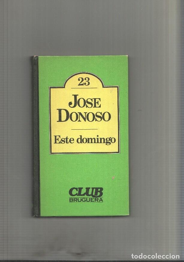 Libros: Este domingo - Jose Donoso - Foto 1