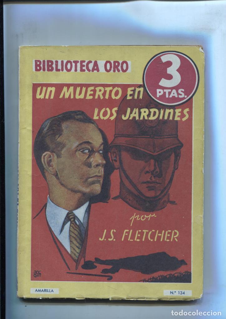 Libri di seconda mano: Biblioteca Oro Amarilla 3 pts numero 134: Un muerto en los jardines - J.S.Fletcher