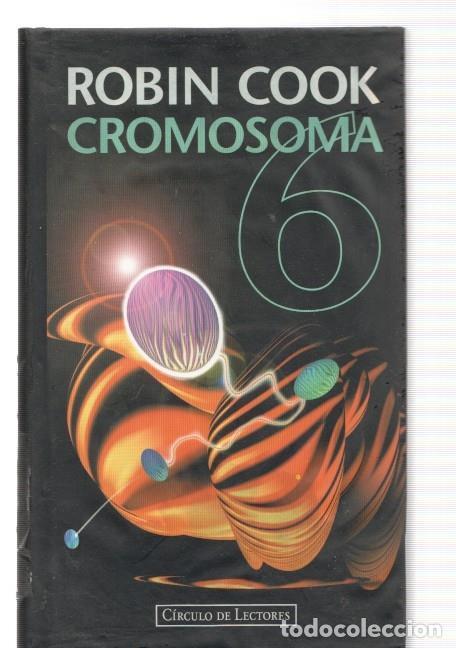 Libros: Cromosoma 6 - Robin Cook - Foto 1