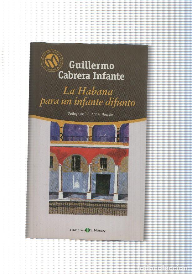 books: Las cien mejores novelas en castellano del siglo XX num. 29: La Habana para un infante difunto - Gui