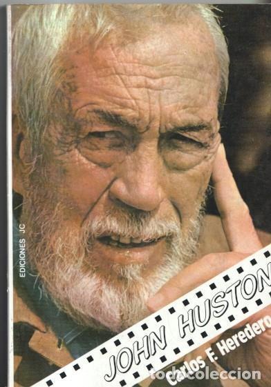 Libri di seconda mano: Directores de cine numero 14: John Huston - Carlos F. Heredero