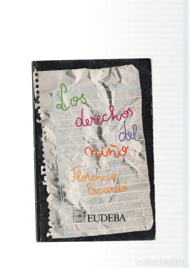 Libri di seconda mano: Los derechos del ni&ntilde;o - Florencio Escardo