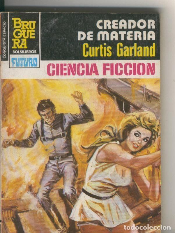 Libros: Novela: La Conquista del Espacio numero 0722: Creador de materia - Curtis Garland