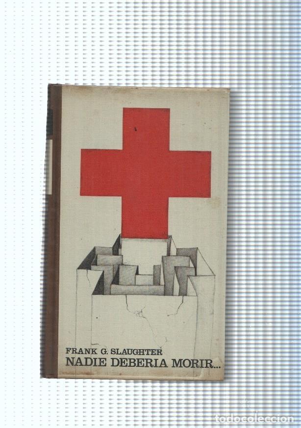 Libros: Circulo de Lectores: Nadie deberia morir - Frank G. Slaughter - Foto 1