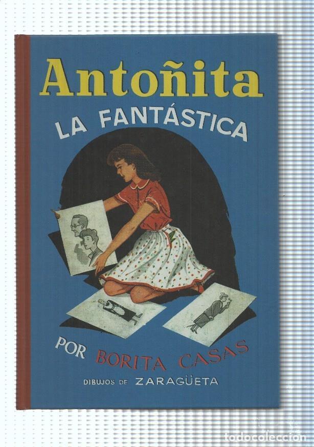 Libros: Anto&ntilde;ita La Fantastica - Borita Casas