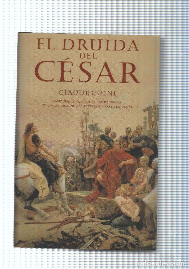 Libros: El druida del Cesar - Claude Cueni - Foto 1