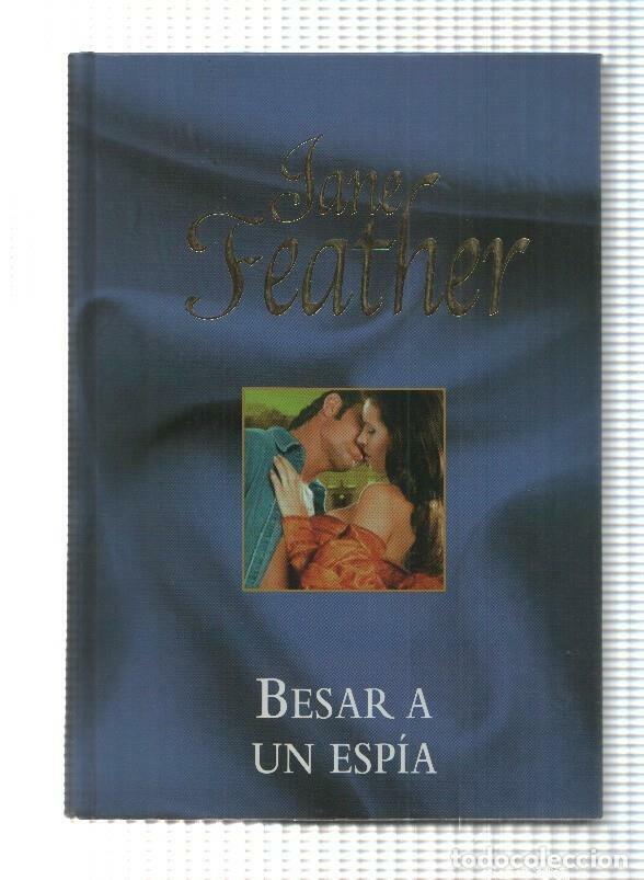 Libros: Novela, RBA: Jane Feather - Besar a un espia, 2006 - Foto 1