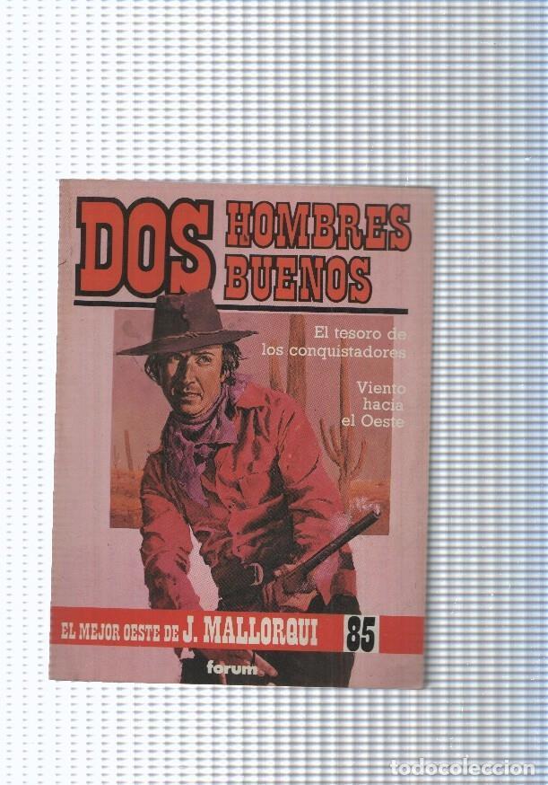 Libri di seconda mano: Dos Hombres Buenos num.85: El tesoro de los conquistadores-Viento hacia el - J. Mallorqui