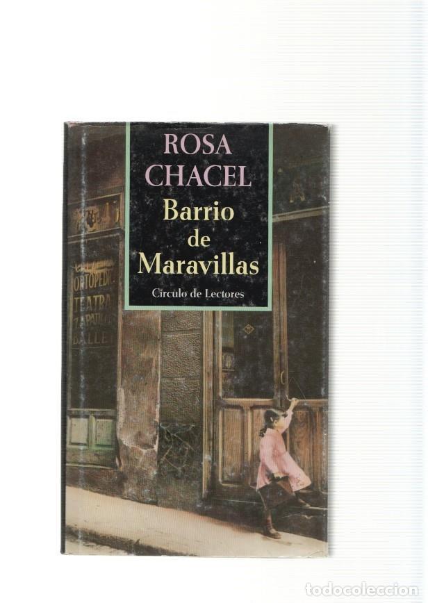 Libros: Barrio de maravillas - Rosa Chacel - Foto 1