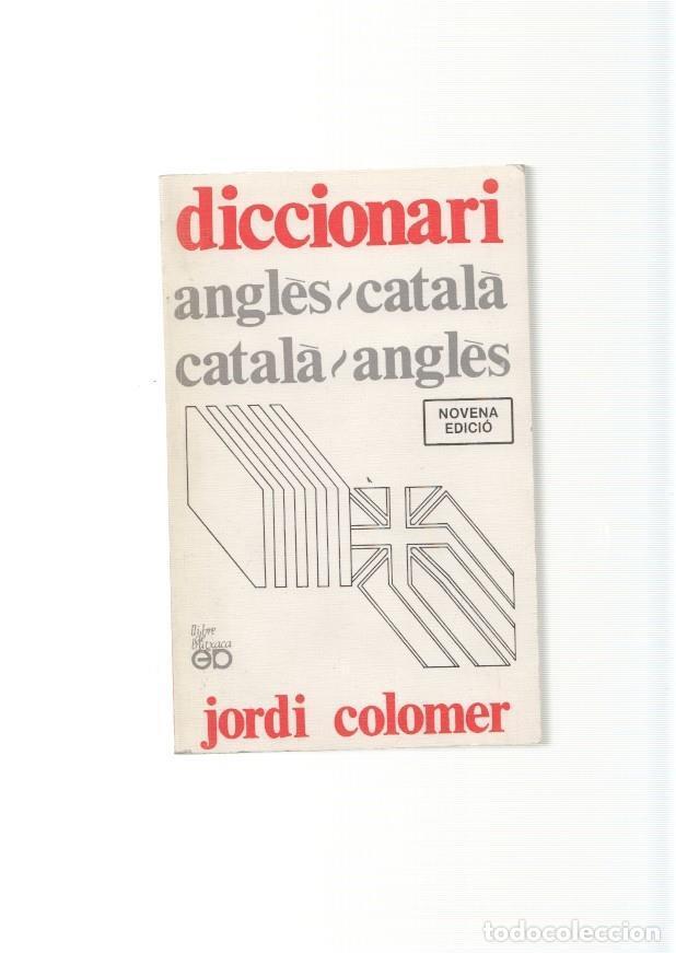 B&uuml;cher: Diccionari angles-catala, catala angles - Jordi Colomer