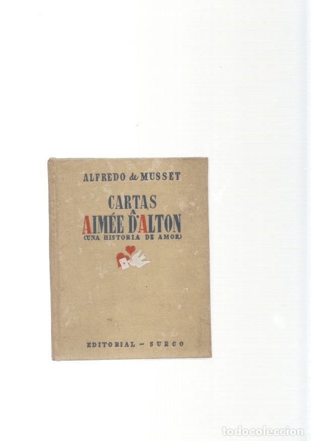 B&uuml;cher: Cartas a Aimee D Alton ( una historia de amor ) - Alfredo de Musset