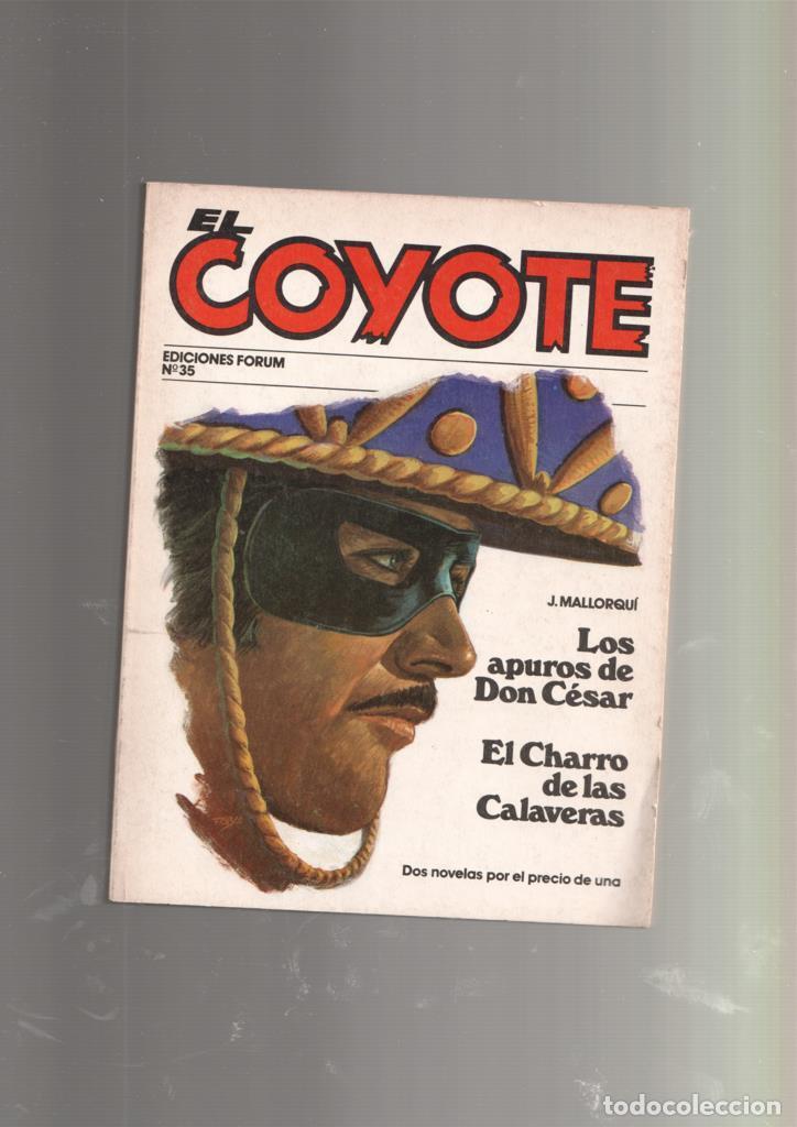 books: Forum: El Coyote numero 35: Los apuros de Don Cesar y El Charro de las Calaveras - Jose Mallorqui