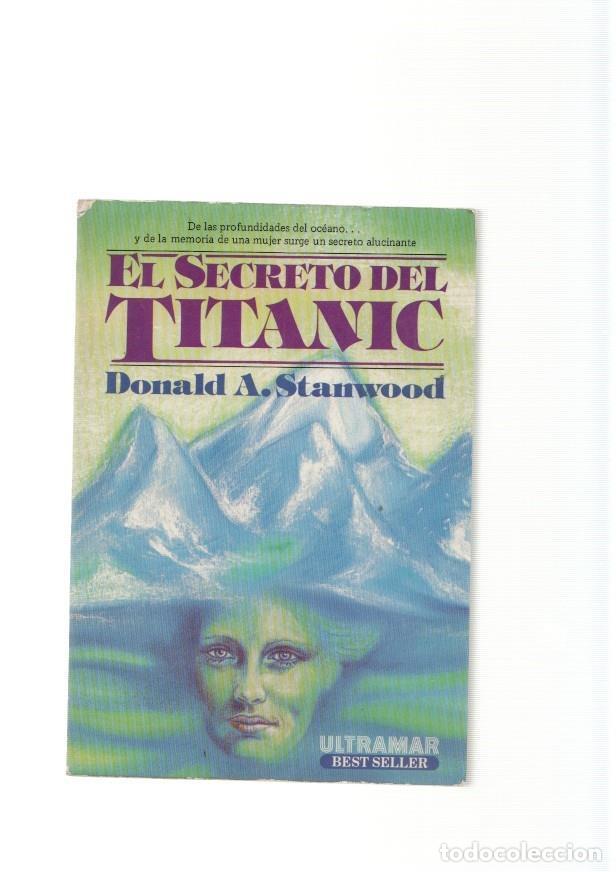 Libros: El secreto del Titanic - Donald A. Stanwood